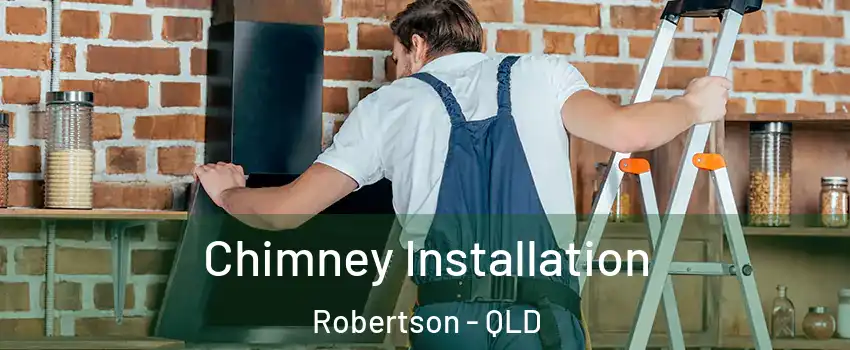 Chimney Installation Robertson - QLD