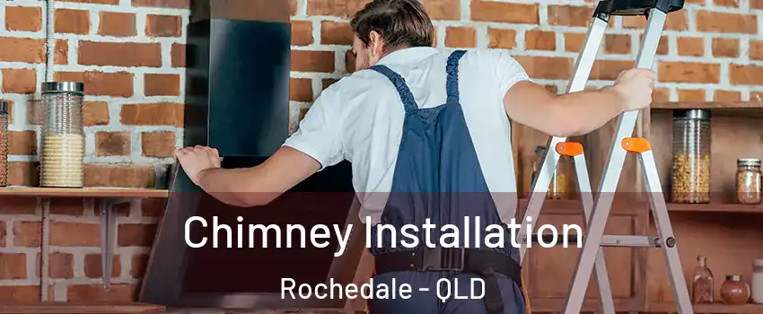 Chimney Installation Rochedale - QLD