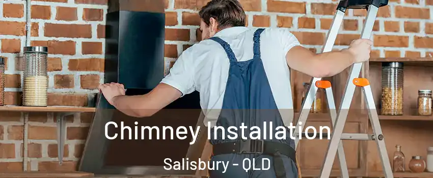 Chimney Installation Salisbury - QLD
