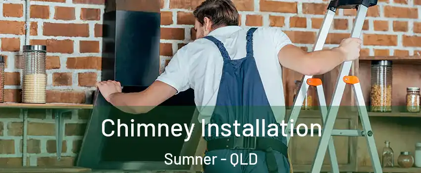 Chimney Installation Sumner - QLD