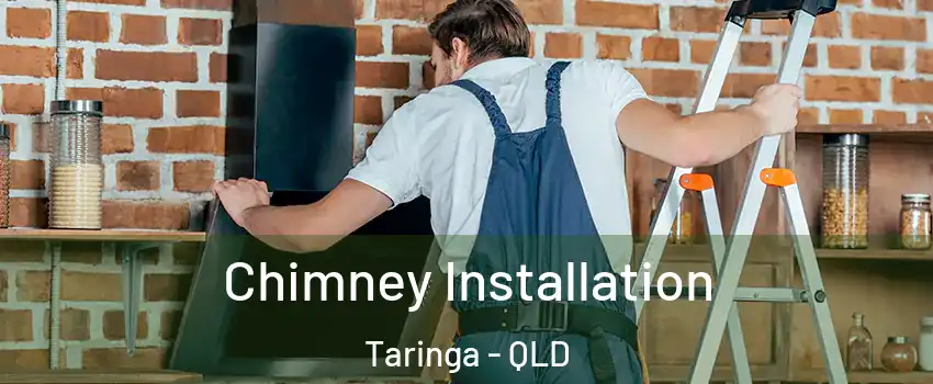 Chimney Installation Taringa - QLD