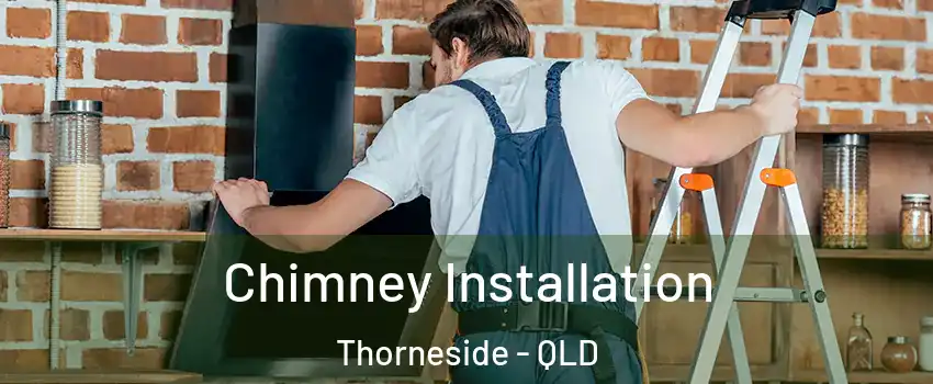  Chimney Installation Thorneside - QLD