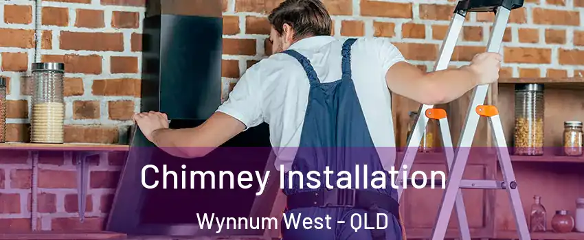 Chimney Installation Wynnum West - QLD
