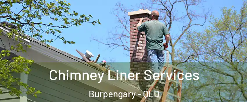 Chimney Liner Services Burpengary - QLD