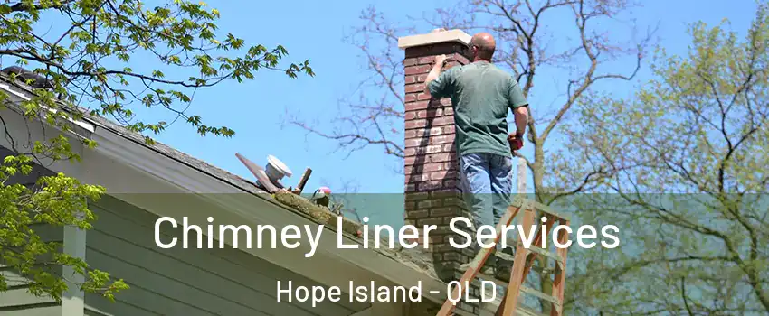  Chimney Liner Services Hope Island - QLD