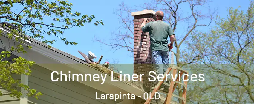 Chimney Liner Services Larapinta - QLD