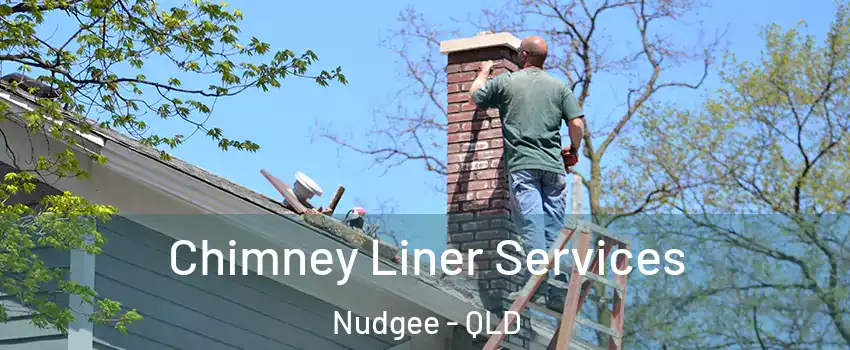 Chimney Liner Services Nudgee - QLD