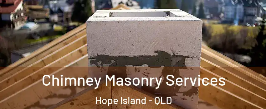 Chimney Masonry Services Hope Island - QLD
