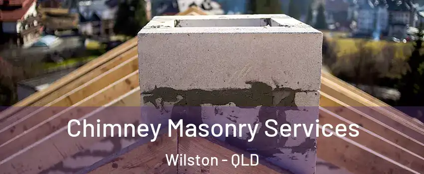 Chimney Masonry Services Wilston - QLD