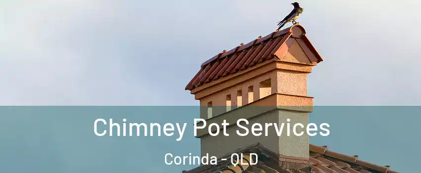 Chimney Pot Services Corinda - QLD