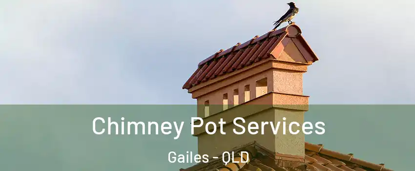 Chimney Pot Services Gailes - QLD