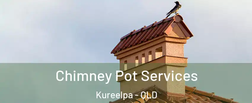Chimney Pot Services Kureelpa - QLD