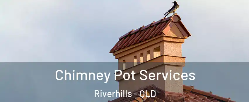  Chimney Pot Services Riverhills - QLD