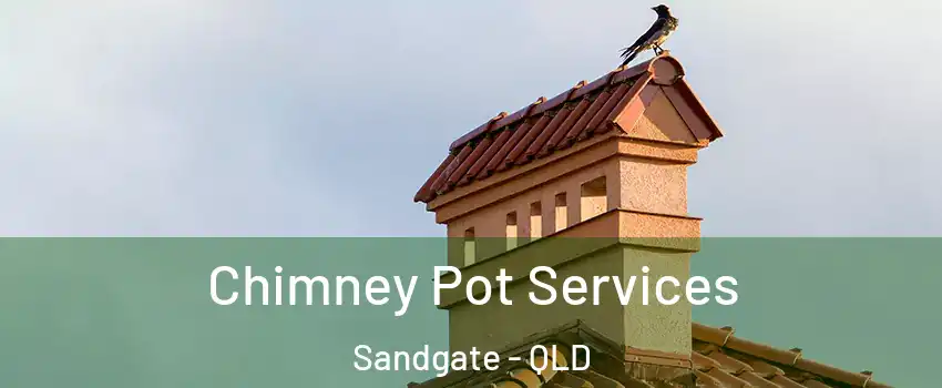  Chimney Pot Services Sandgate - QLD