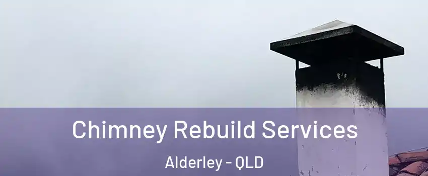 Chimney Rebuild Services Alderley - QLD