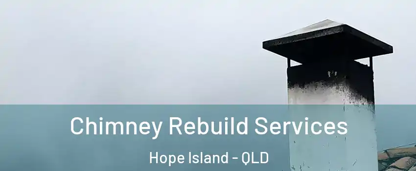 Chimney Rebuild Services Hope Island - QLD