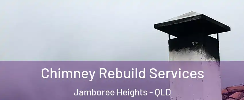 Chimney Rebuild Services Jamboree Heights - QLD