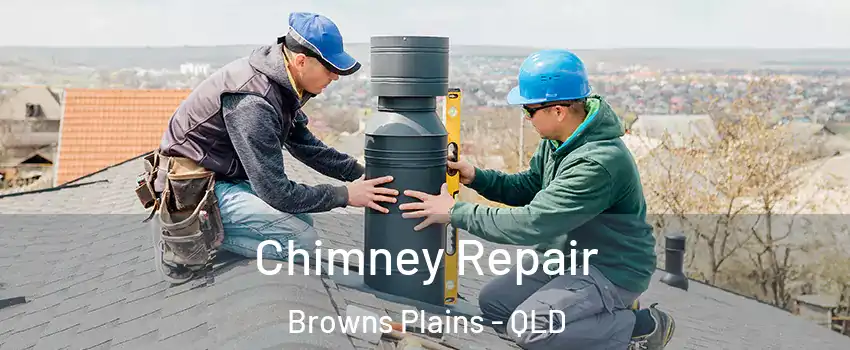 Chimney Repair Browns Plains - QLD