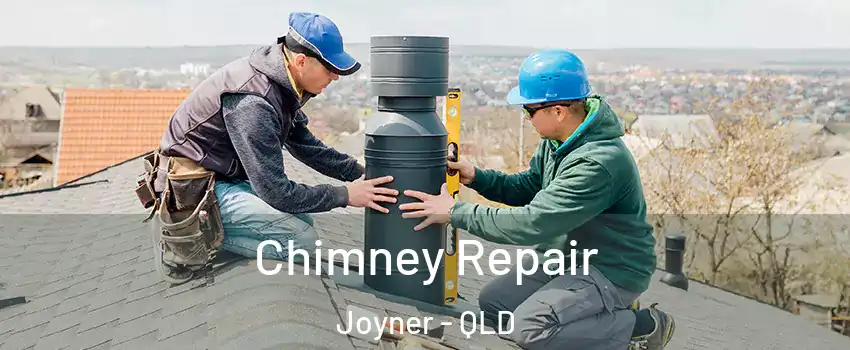 Chimney Repair Joyner - QLD