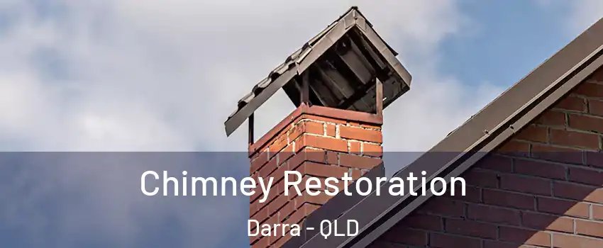 Chimney Restoration Darra - QLD