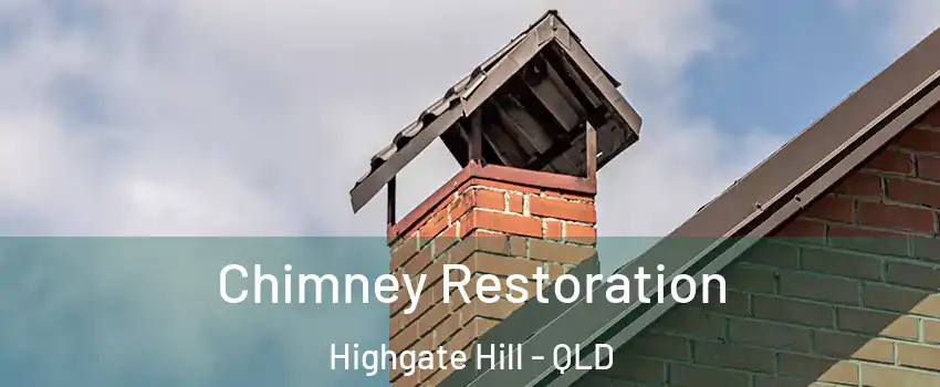 Chimney Restoration Highgate Hill - QLD