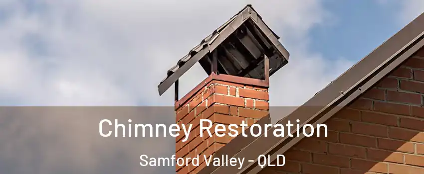 Chimney Restoration Samford Valley - QLD