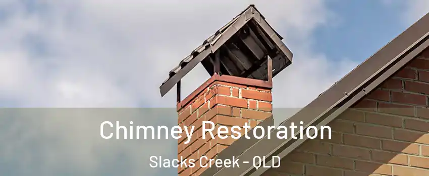 Chimney Restoration Slacks Creek - QLD