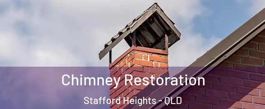 Chimney Restoration Stafford Heights - QLD