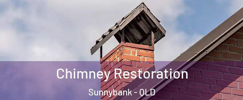 Chimney Restoration Sunnybank - QLD