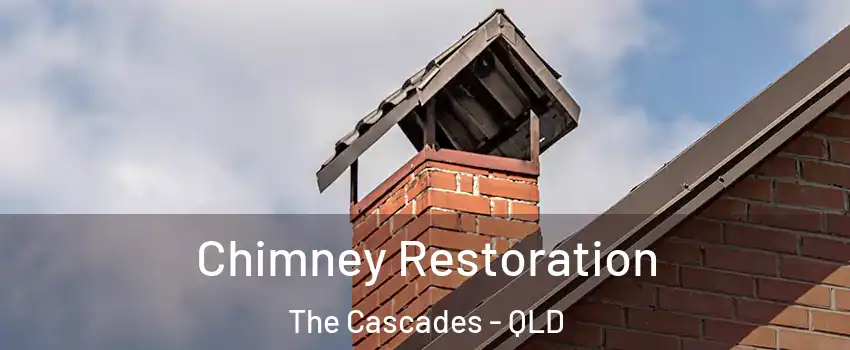 Chimney Restoration The Cascades - QLD