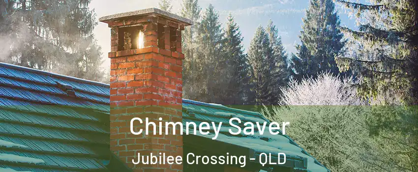  Chimney Saver Jubilee Crossing - QLD