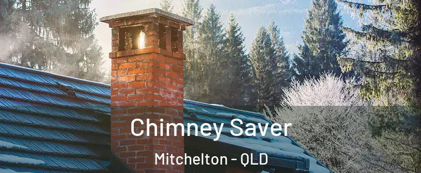 Chimney Saver Mitchelton - QLD