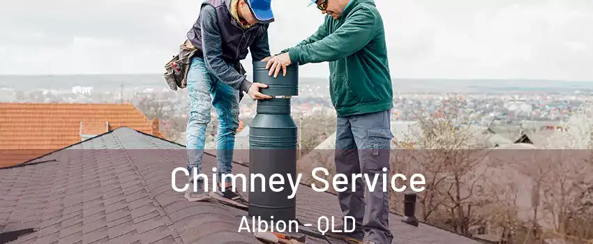 Chimney Service Albion - QLD