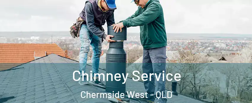 Chimney Service Chermside West - QLD