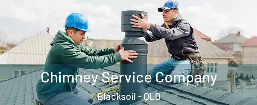 Chimney Service Company Blacksoil - QLD