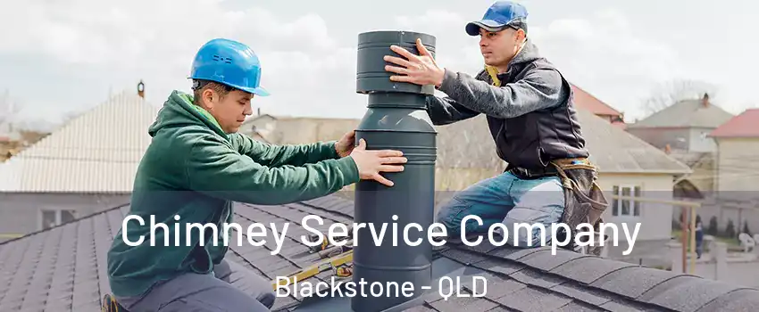 Chimney Service Company Blackstone - QLD