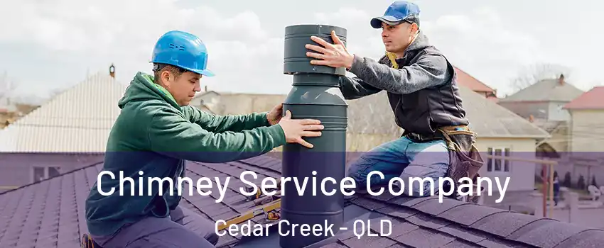 Chimney Service Company Cedar Creek - QLD