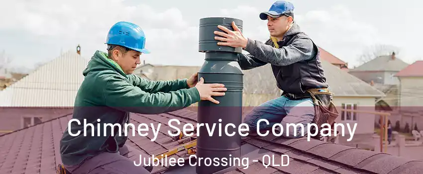 Chimney Service Company Jubilee Crossing - QLD
