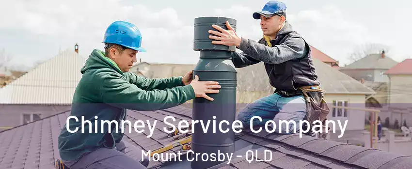 Chimney Service Company Mount Crosby - QLD