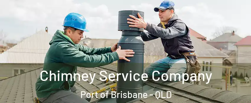 Chimney Service Company Port of Brisbane - QLD