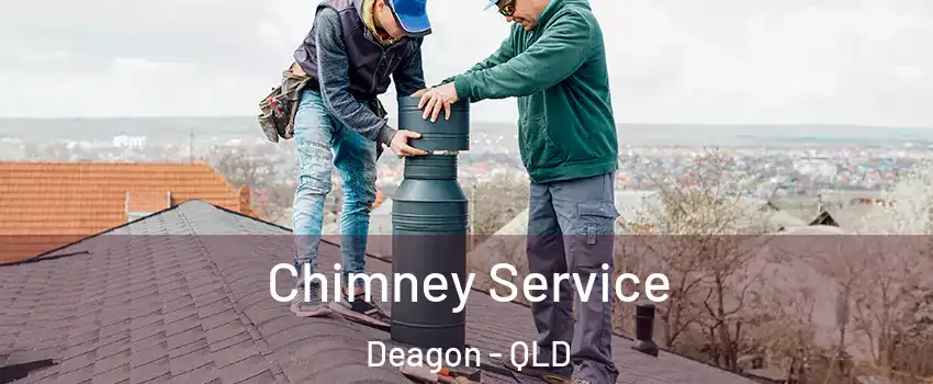 Chimney Service Deagon - QLD