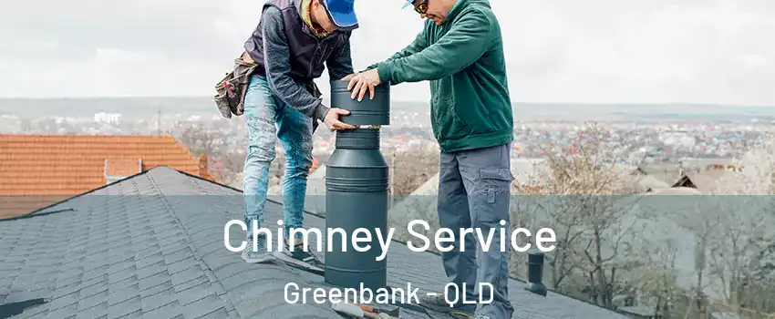 Chimney Service Greenbank - QLD