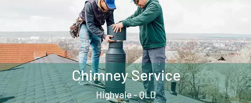 Chimney Service Highvale - QLD