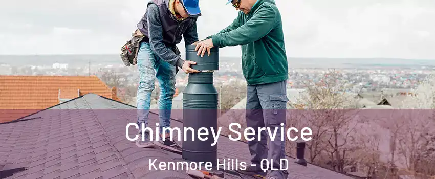 Chimney Service Kenmore Hills - QLD