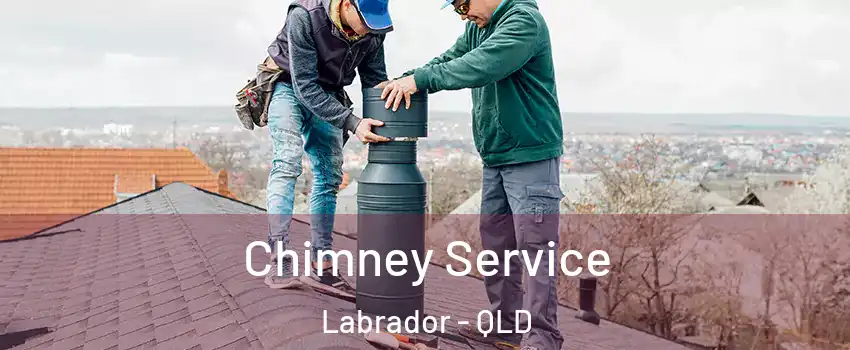 Chimney Service Labrador - QLD
