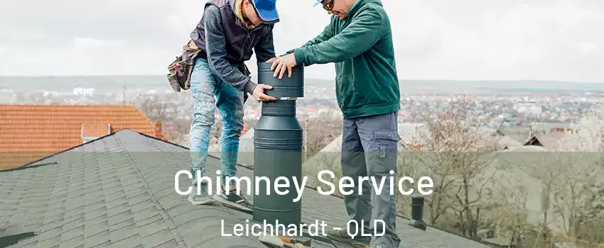 Chimney Service Leichhardt - QLD
