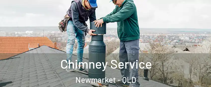 Chimney Service Newmarket - QLD