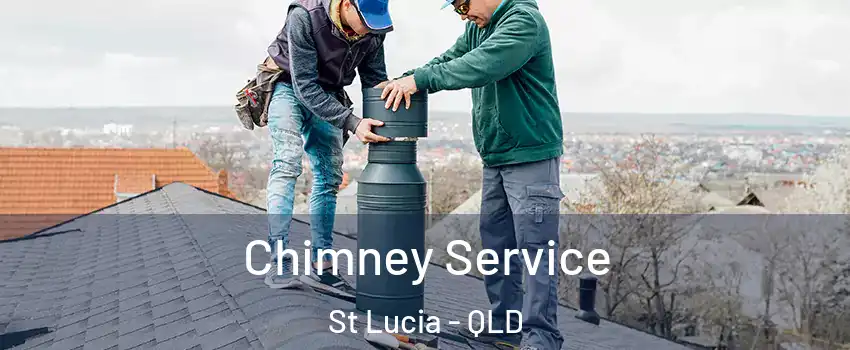 Chimney Service St Lucia - QLD
