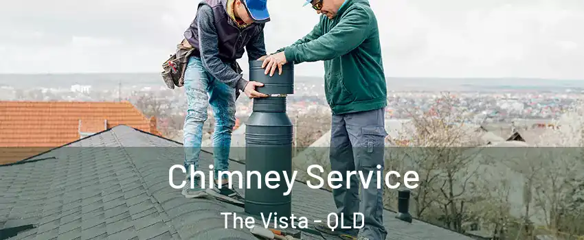 Chimney Service The Vista - QLD