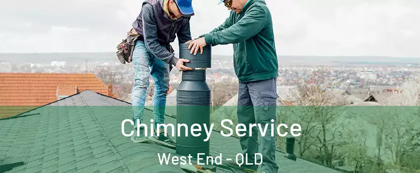 Chimney Service West End - QLD